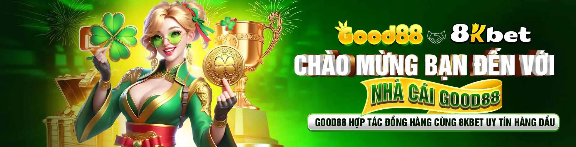 Chào mừng các bạn đến với nhà cái good88, good88 hợp tác đồng hàng cùng 8kbet uy tín hàng đầu